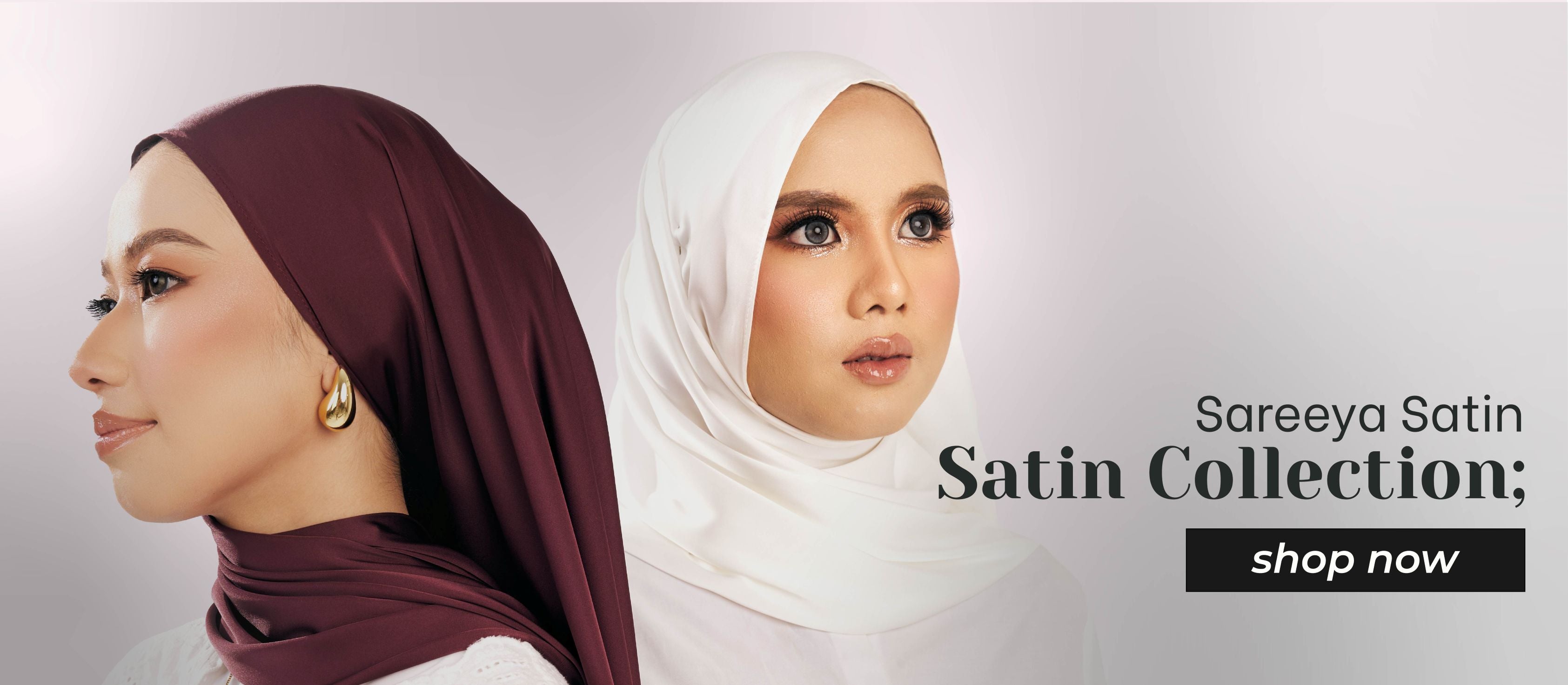 Two women wearing hijabs with promotional text for Sareeya Satin Collection.
